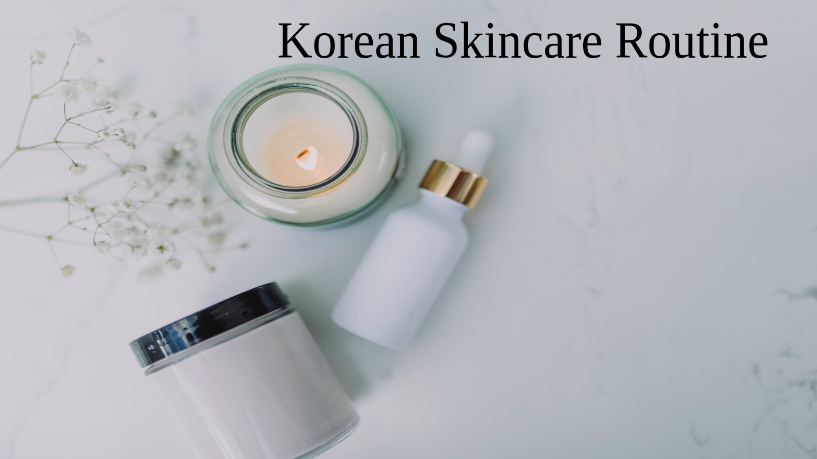 Korean Skincare Routine