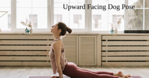 Upward Facing Dog Yoga