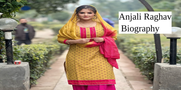 Anjali Raghav Biography