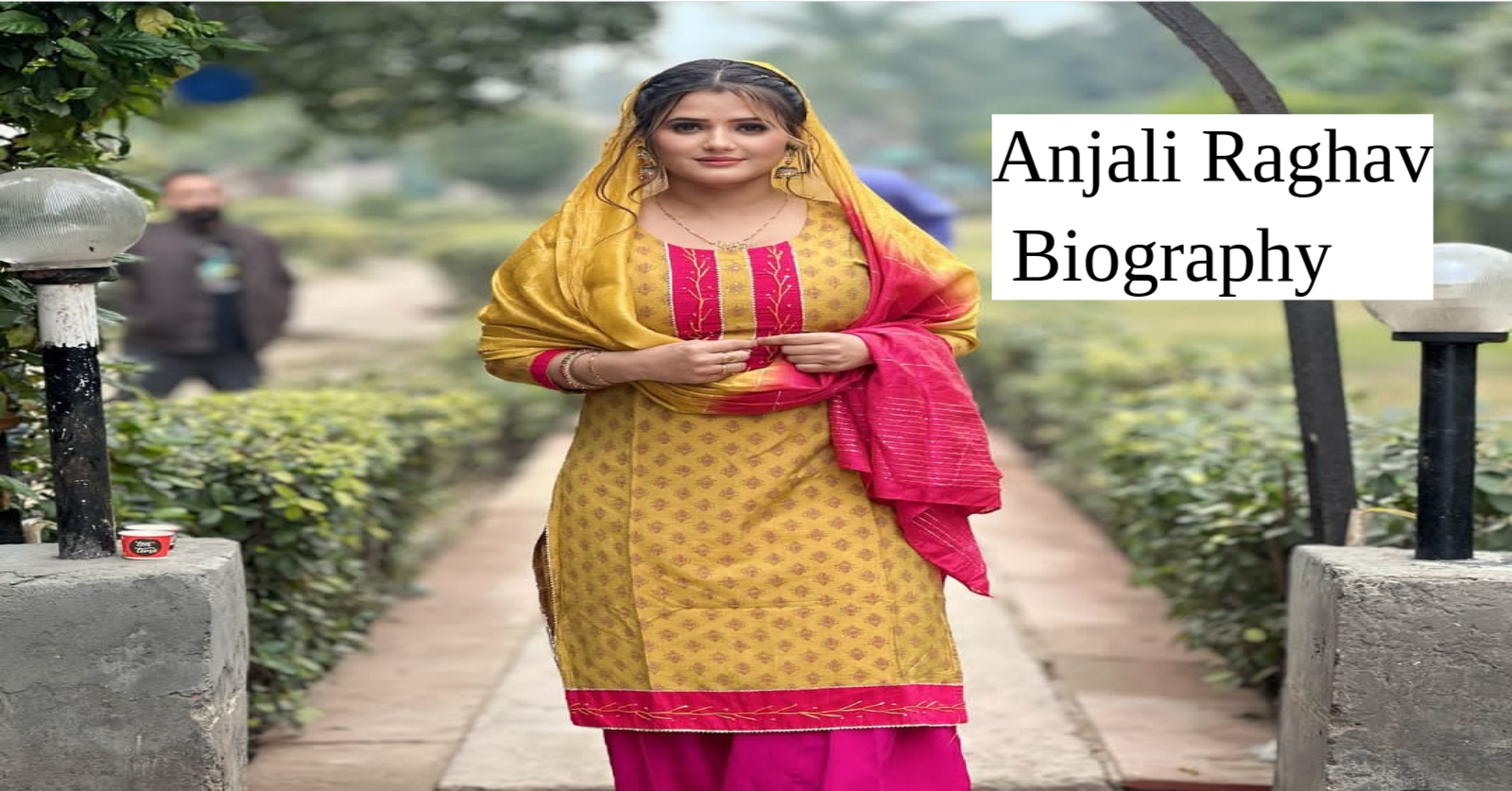 Anjali Raghav Biography